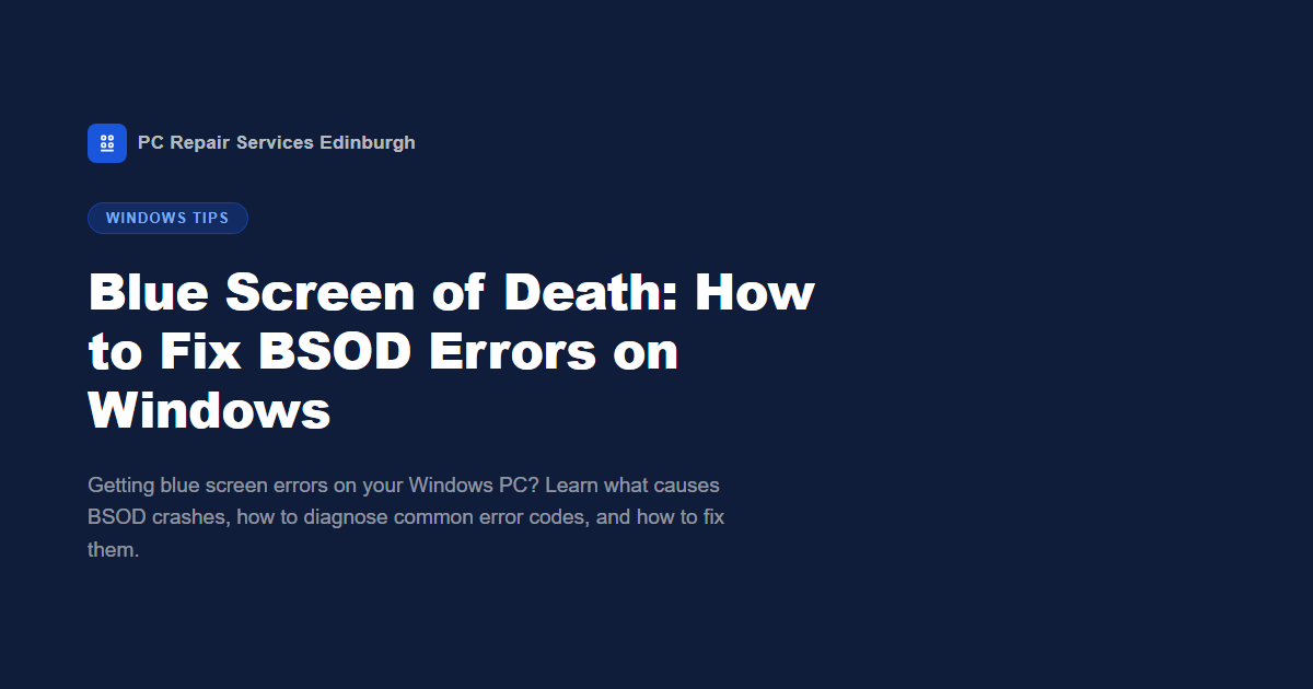 Blue Screen of Death: How to Fix BSOD Errors on Windows