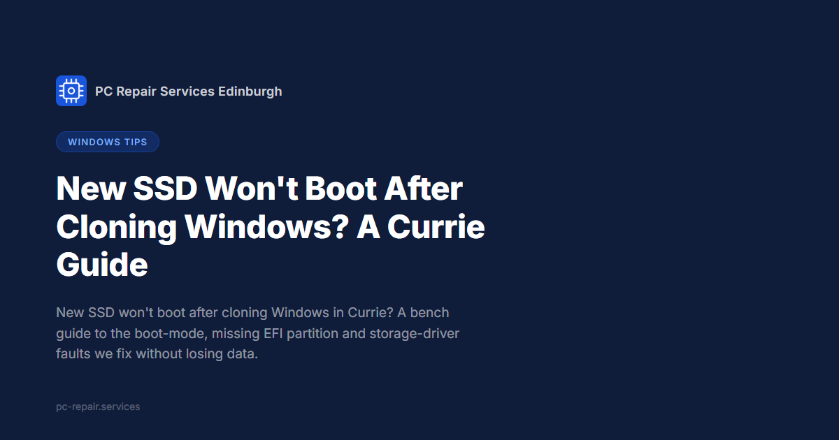 New SSD Won't Boot After Cloning Windows? A Currie Guide