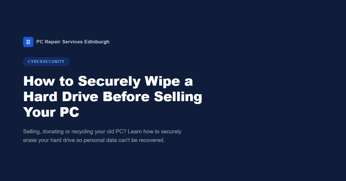 How to Securely Wipe a Hard Drive Before Selling Your PC