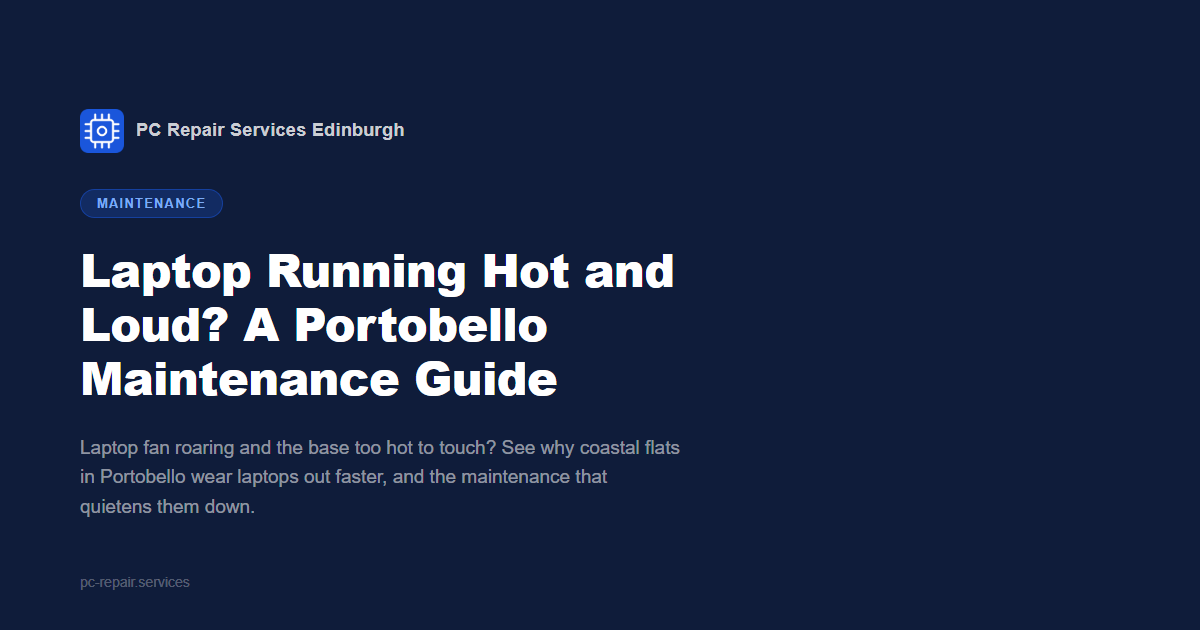 Laptop Running Hot and Loud? A Portobello Maintenance Guide